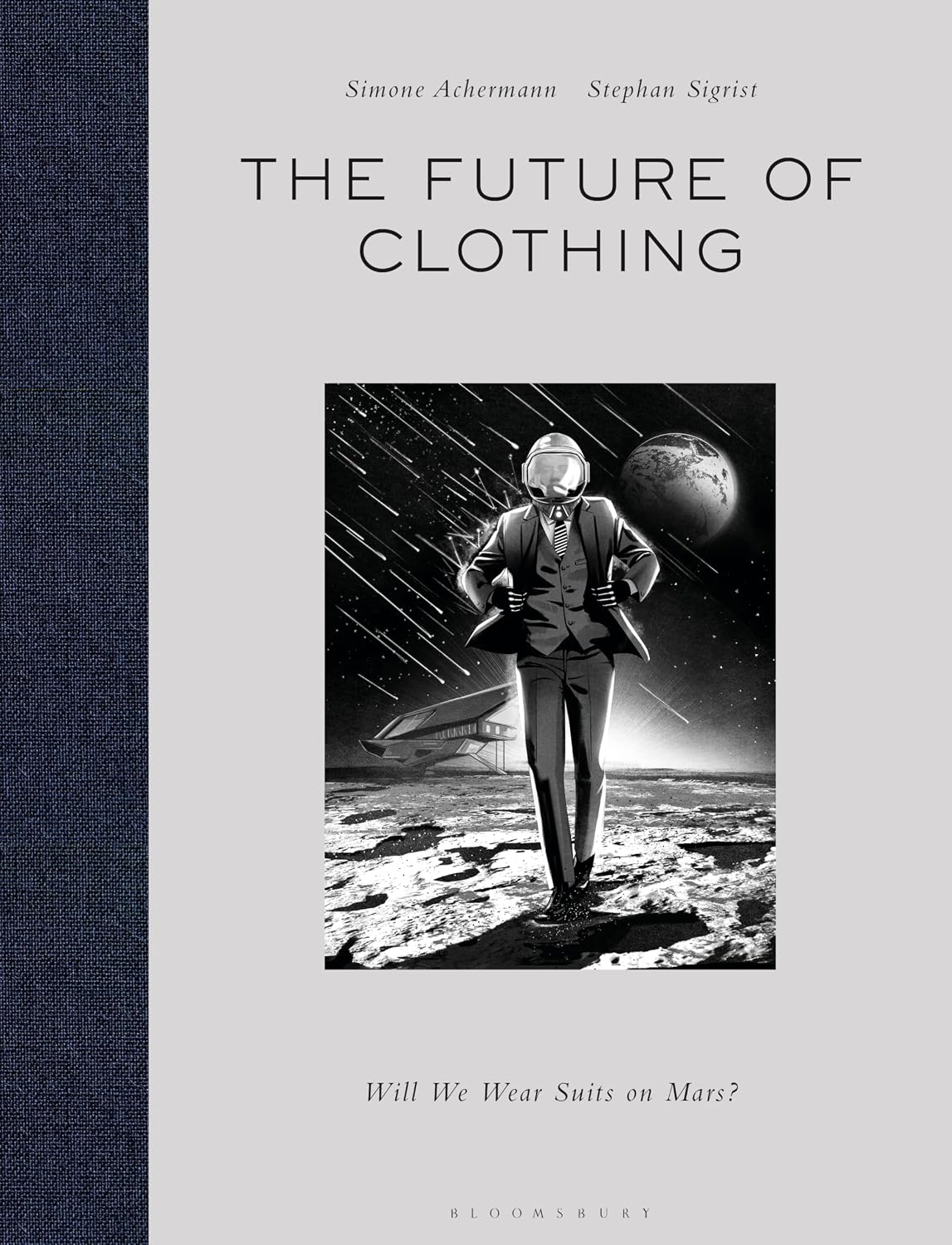 The Future of Clothing: Will We Wear Suits on Mars?