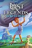 Lost Legends: Zero to Hero (Disney's Lost Legends)
