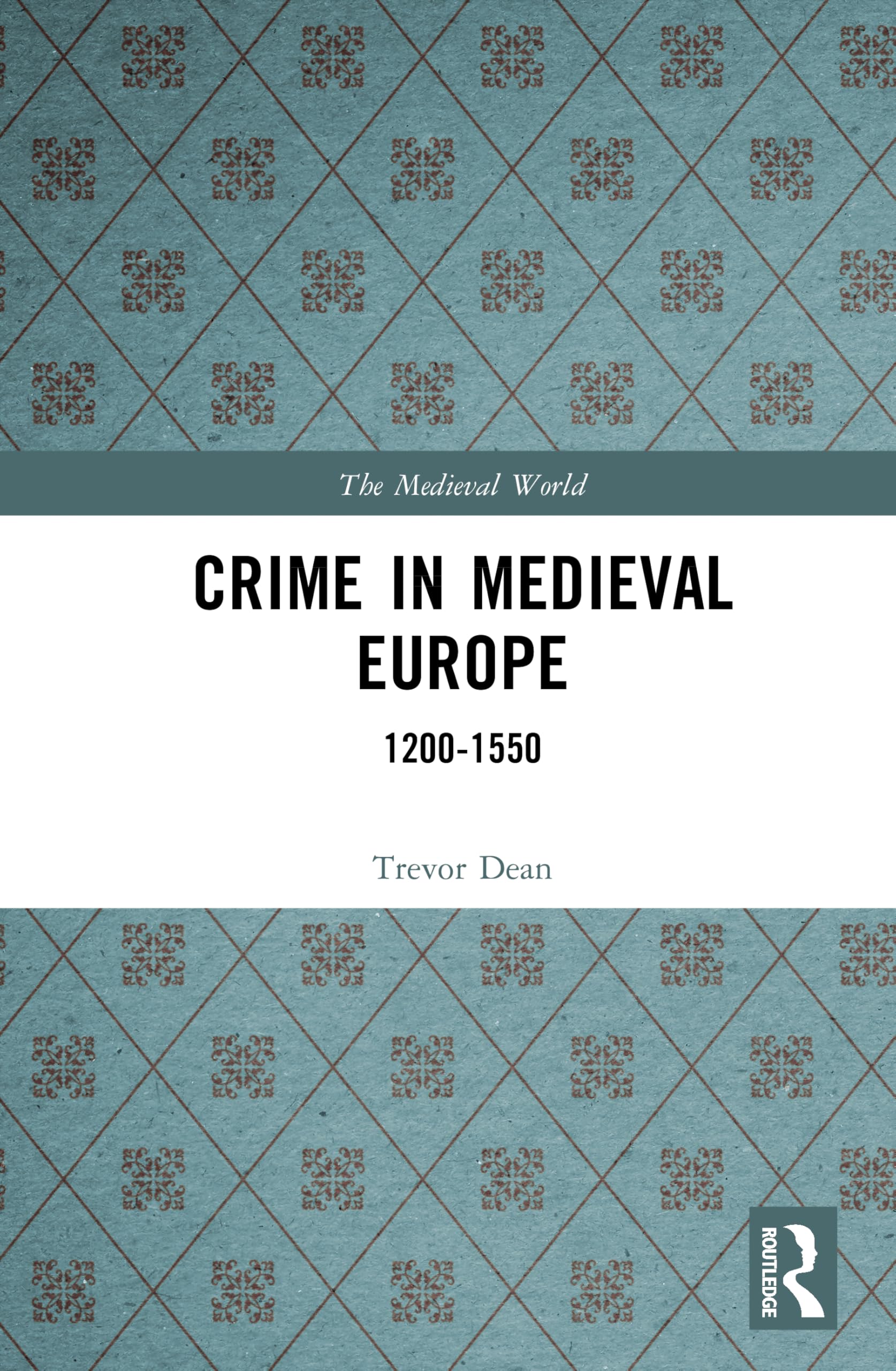 Crime in Medieval Europe - 9781138148956