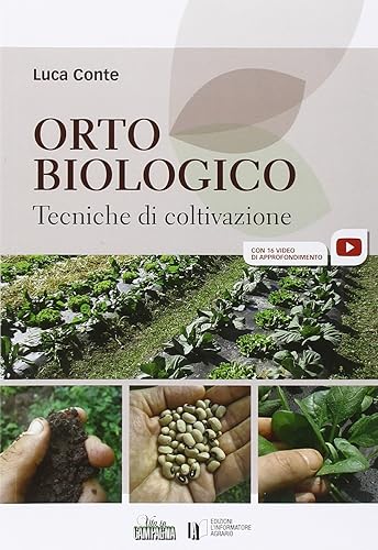 Orto biologico. Tecniche di coltivazione