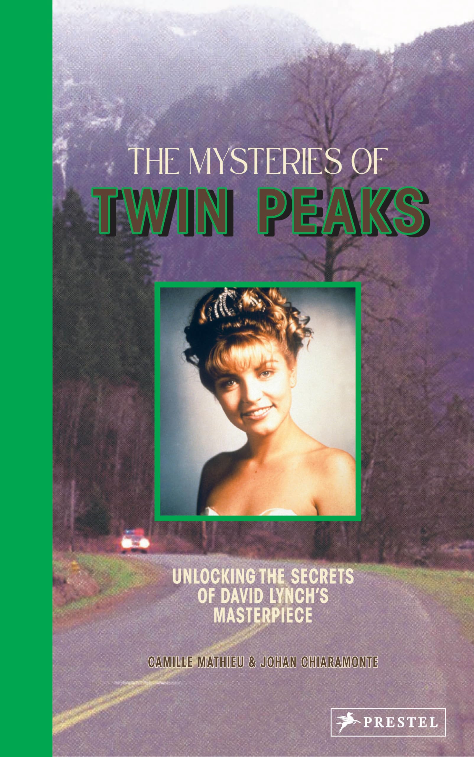 The Mysteries of Twin Peaks: Unlocking the Secrets of David Lynch’s Masterpiece