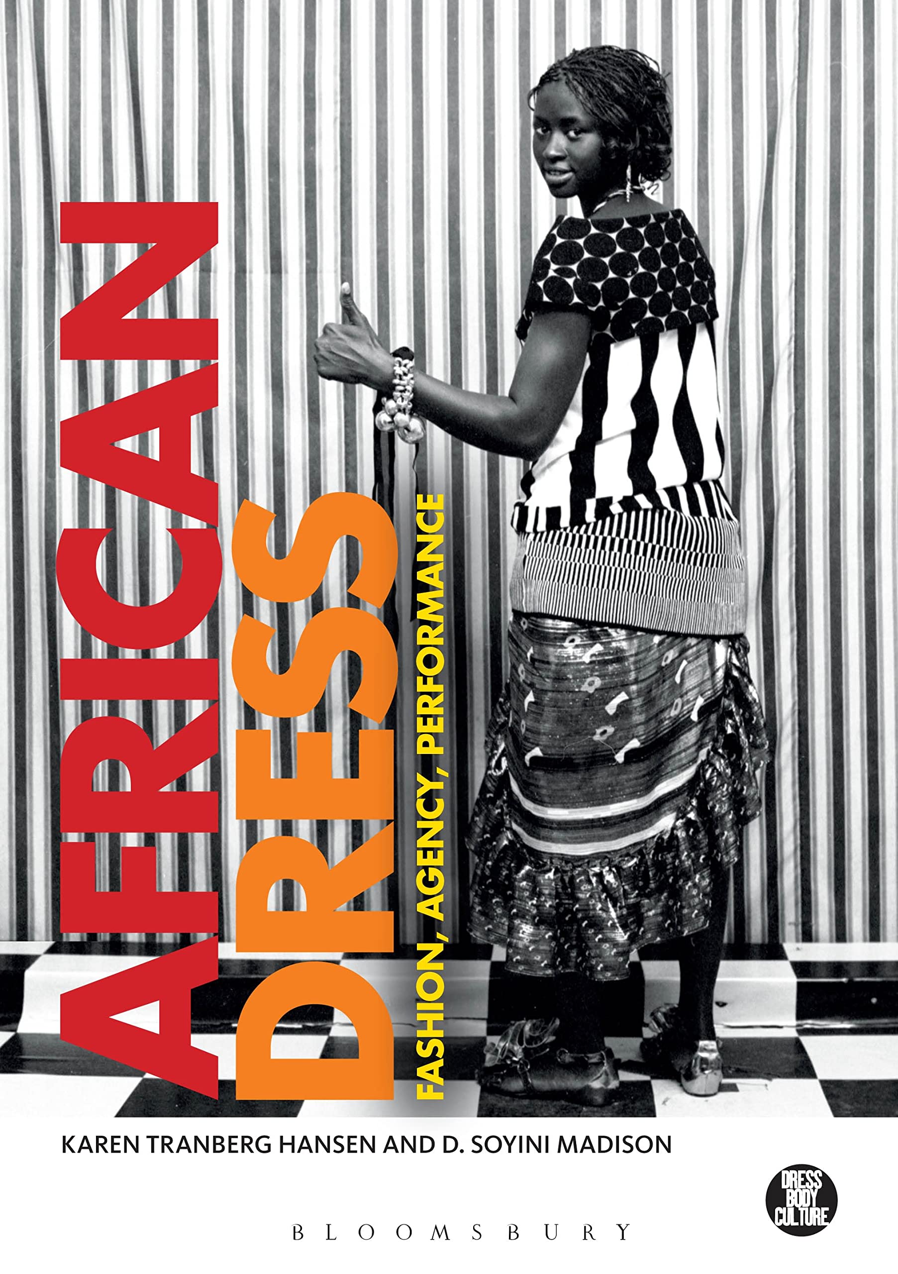Buy African Dress: Fashion, Agency, Performance (Dress, Body, Culture) — BookShops.in