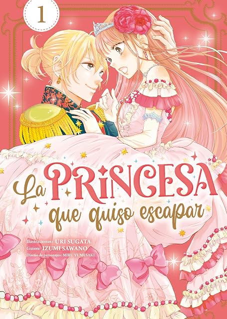 Portada de La Princesa Que Quiso Escapar 1