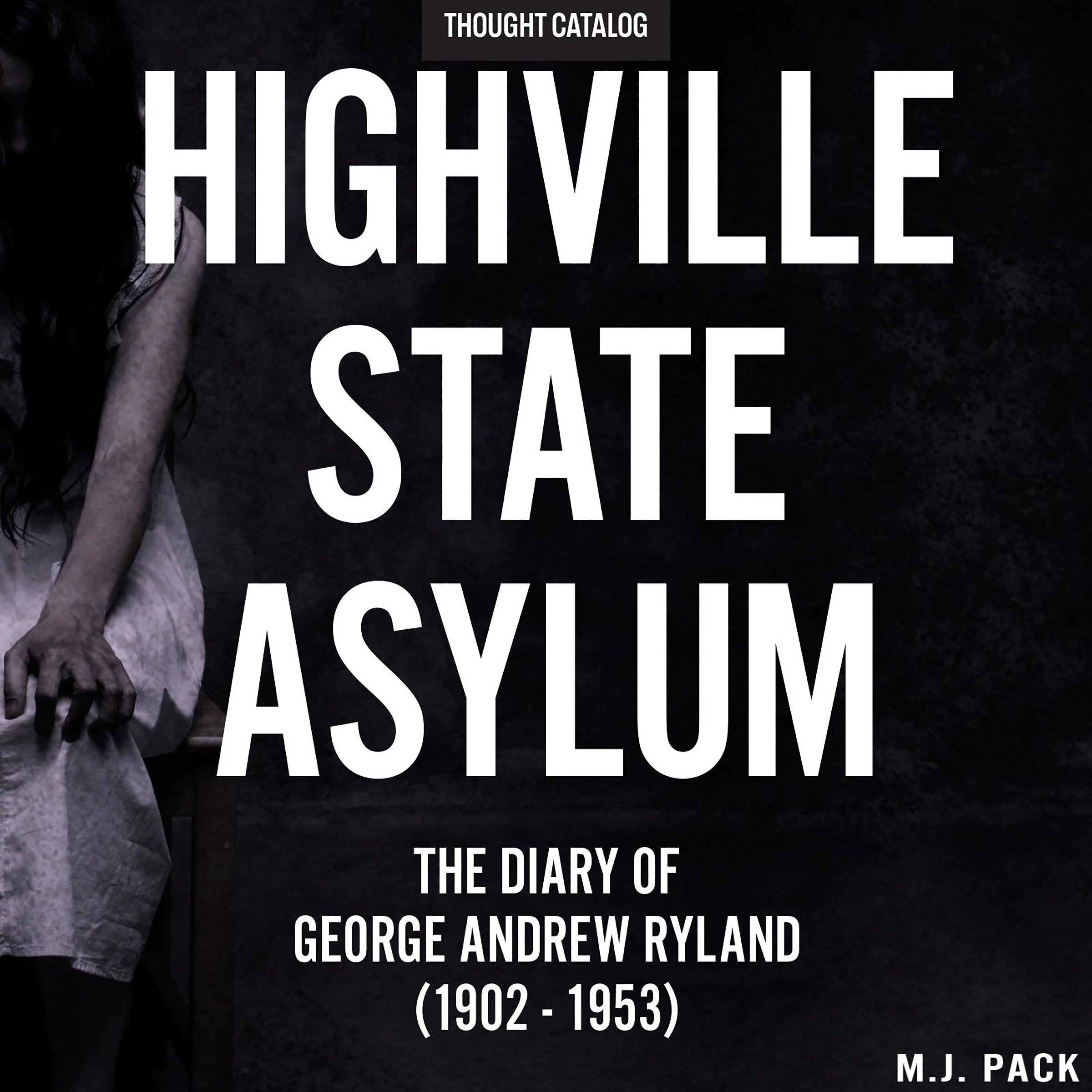 Highville State Asylum