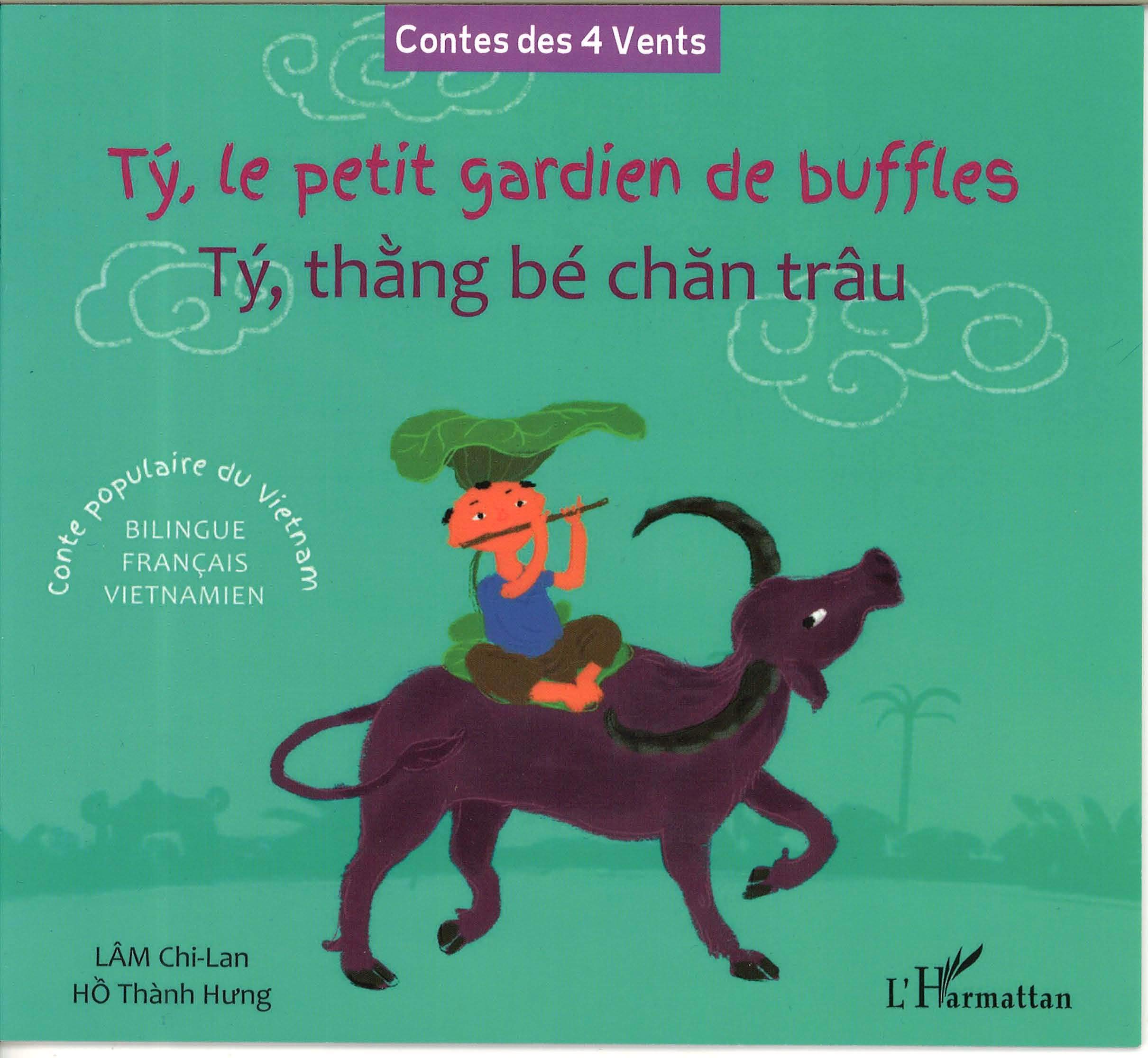 Ty, le petit gardien de buffles: Tý, thàng bé chan trâu - À partir de 6 ans