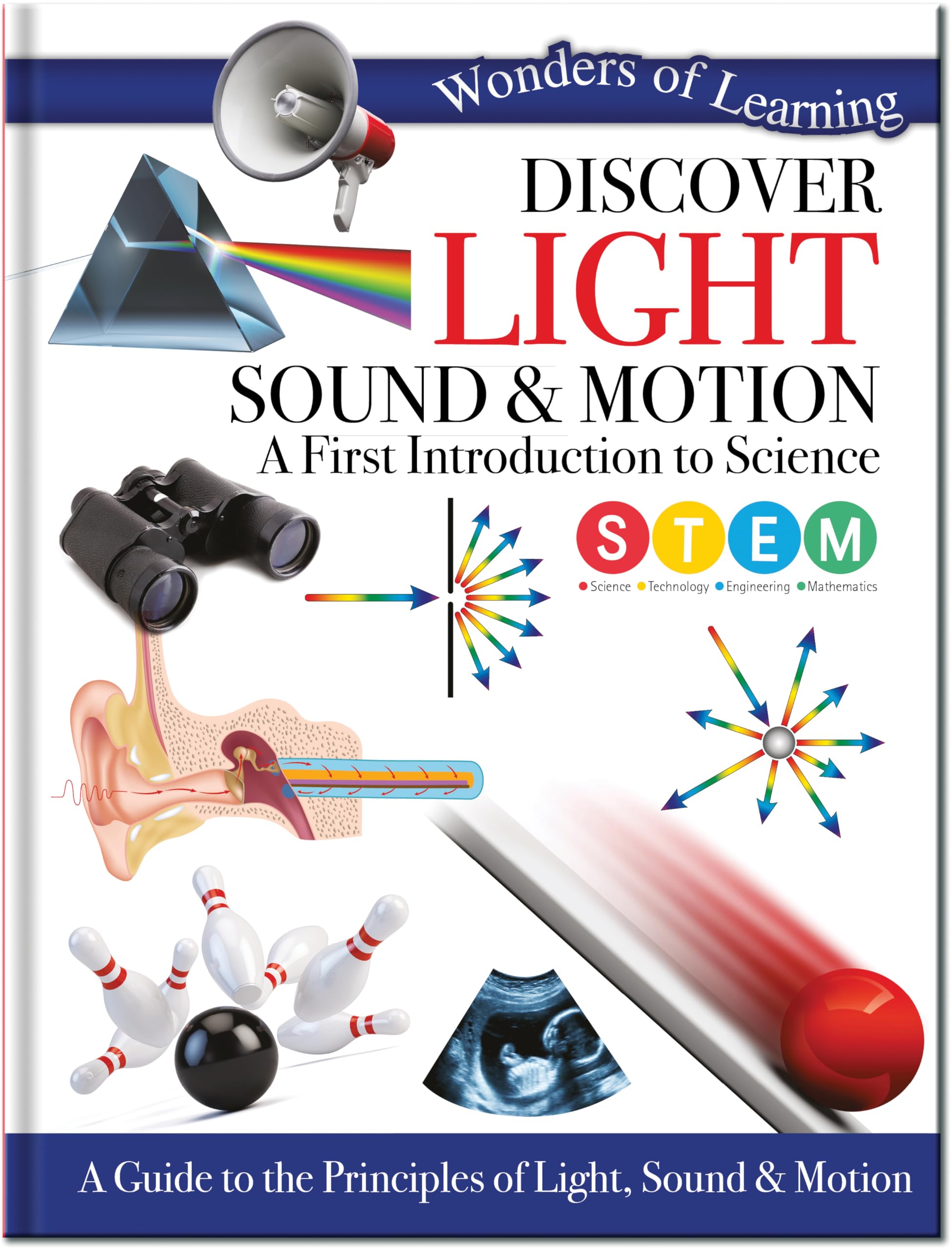 Discover Light, Sound & Motion: A First Introduction to Science (Wonders of Learning Padded Foil Book)