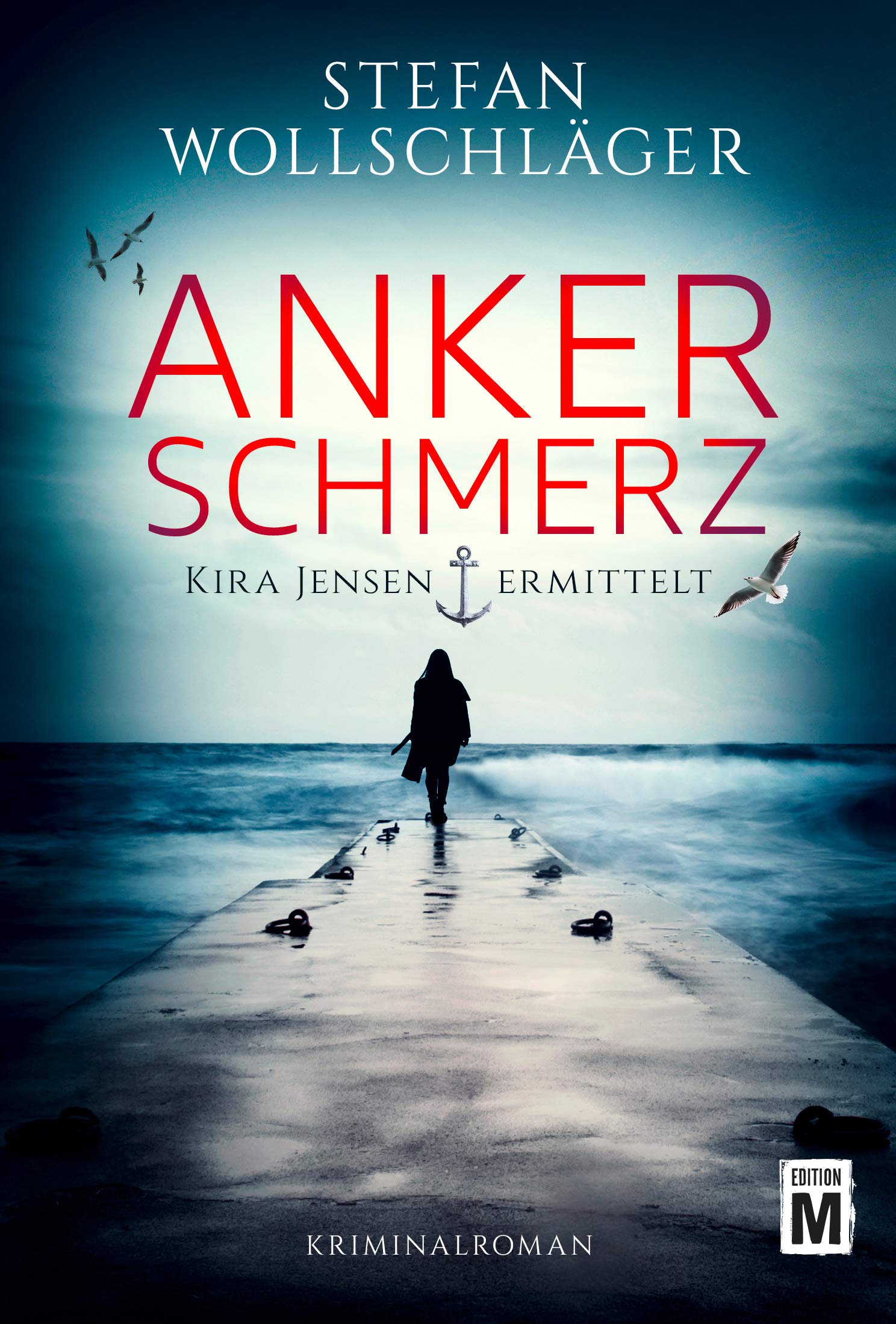 Ankerschmerz (Kira Jensen ermittelt 1)