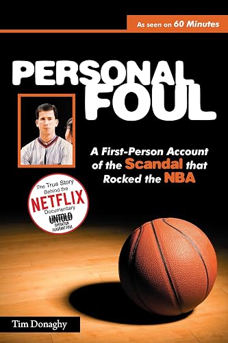Personal Foul: A First-Person Account of the Scandal that Rocked the NBA