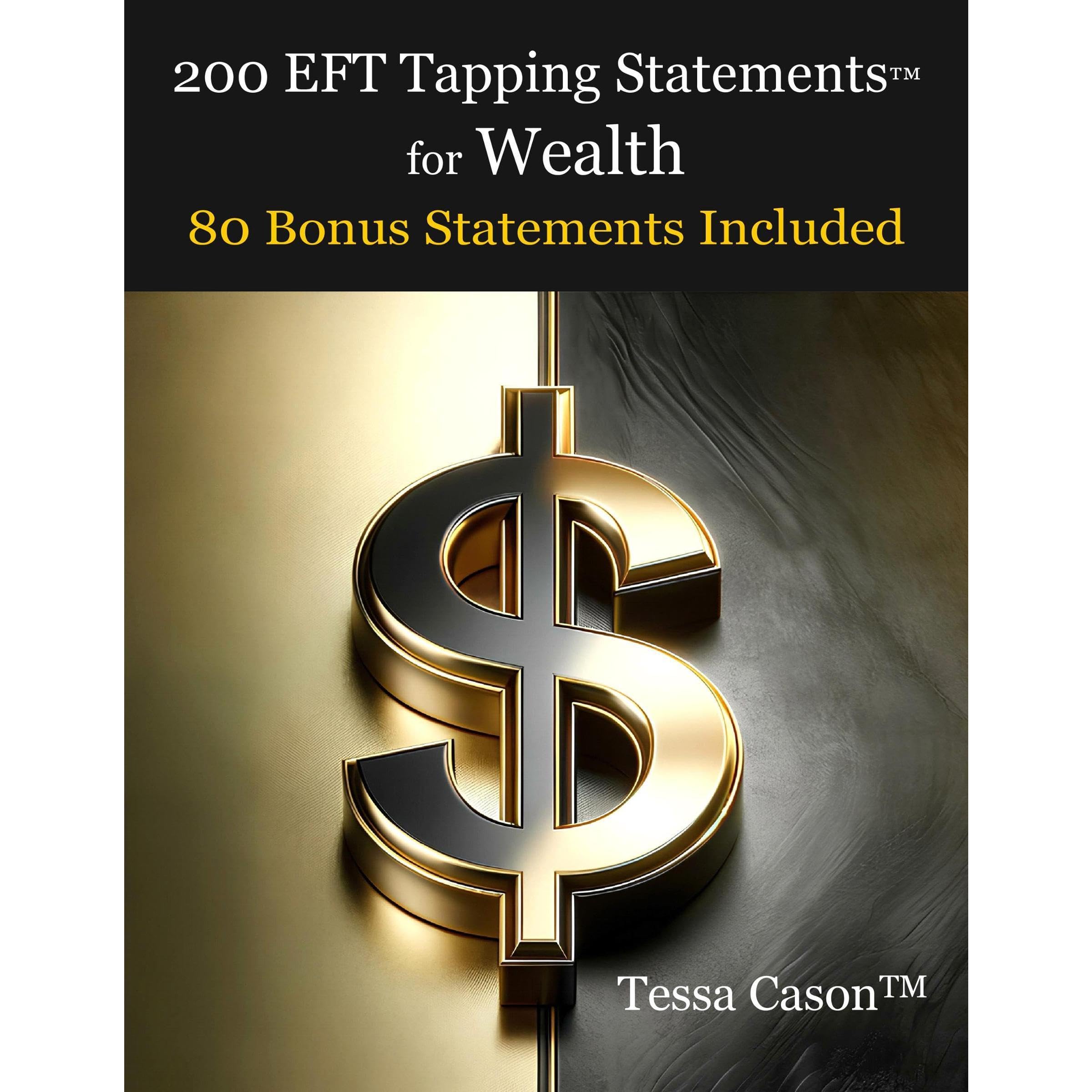 200 EFT Tapping Statements for Wealth