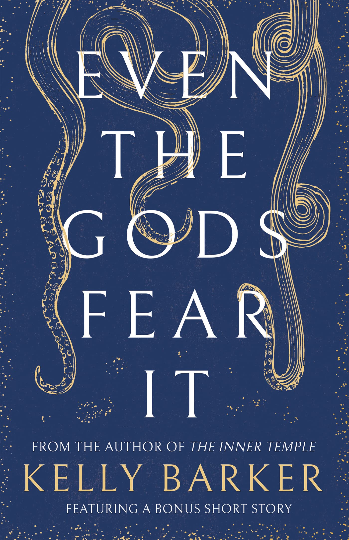 Cover of Even the Gods Fear It