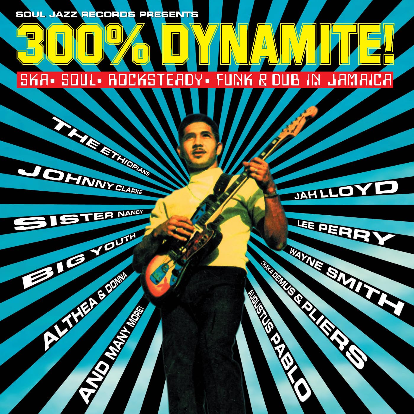 Various Artists 300% Dynamite! Ska, Soul, Rocksteady, Funk and Dub In Jamaica
