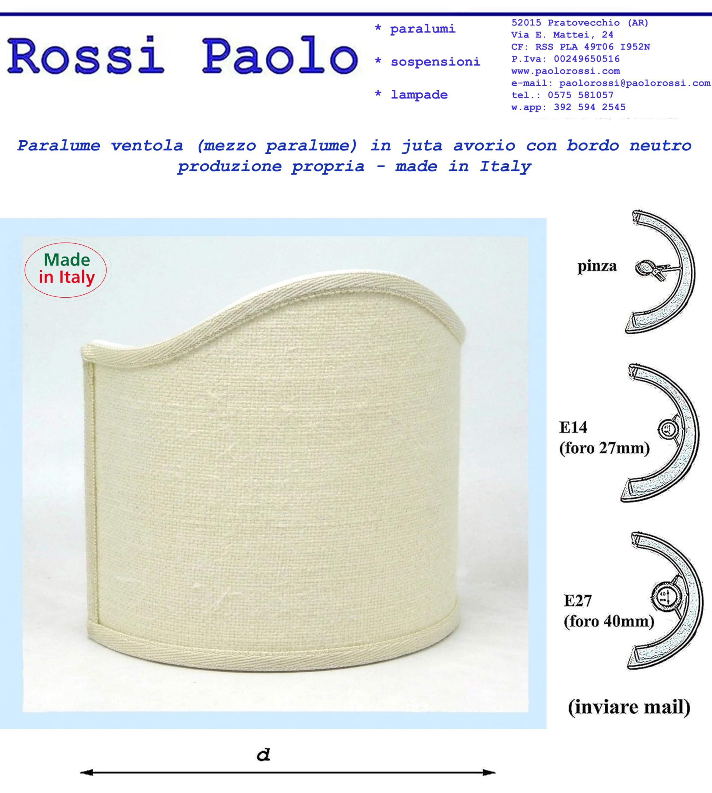 Paolo Rossi paralume mezzo semiluna ventola vela in tessuto Juta avorio con rifinitura - produzione propria - made in Italy (bordo neutro, diametro 18)