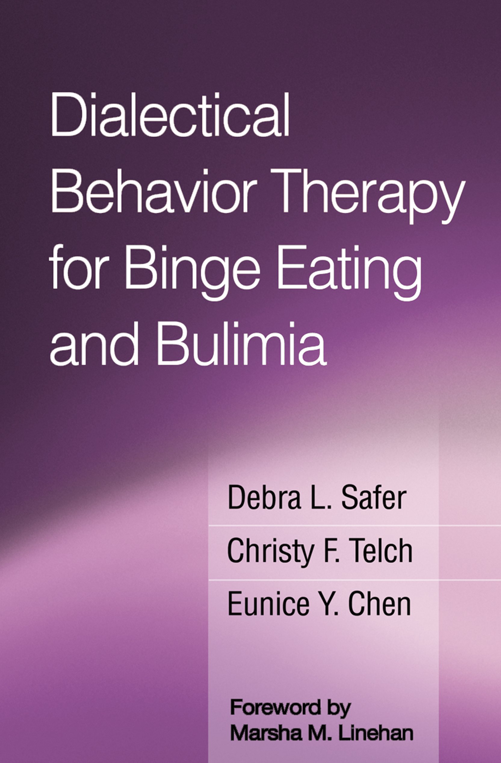 Buy Dialectical Behavior Therapy for Binge Eating and Bulimia — BookShops.in