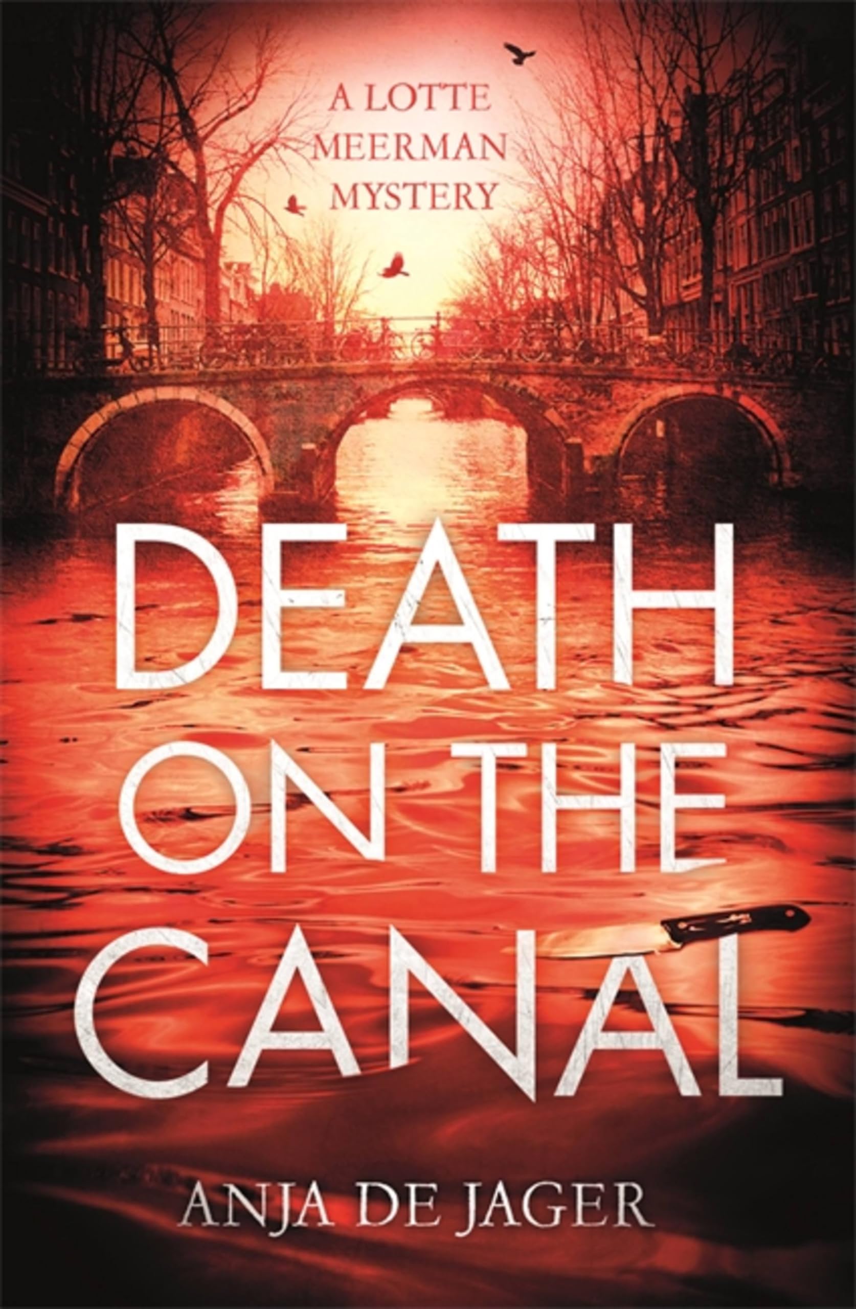 Death on the Canal (Lotte Meerman) - de Jager, Anja