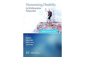 Humanizing Disability in Mathematics Education: Forging New Paths by Erica Padilla