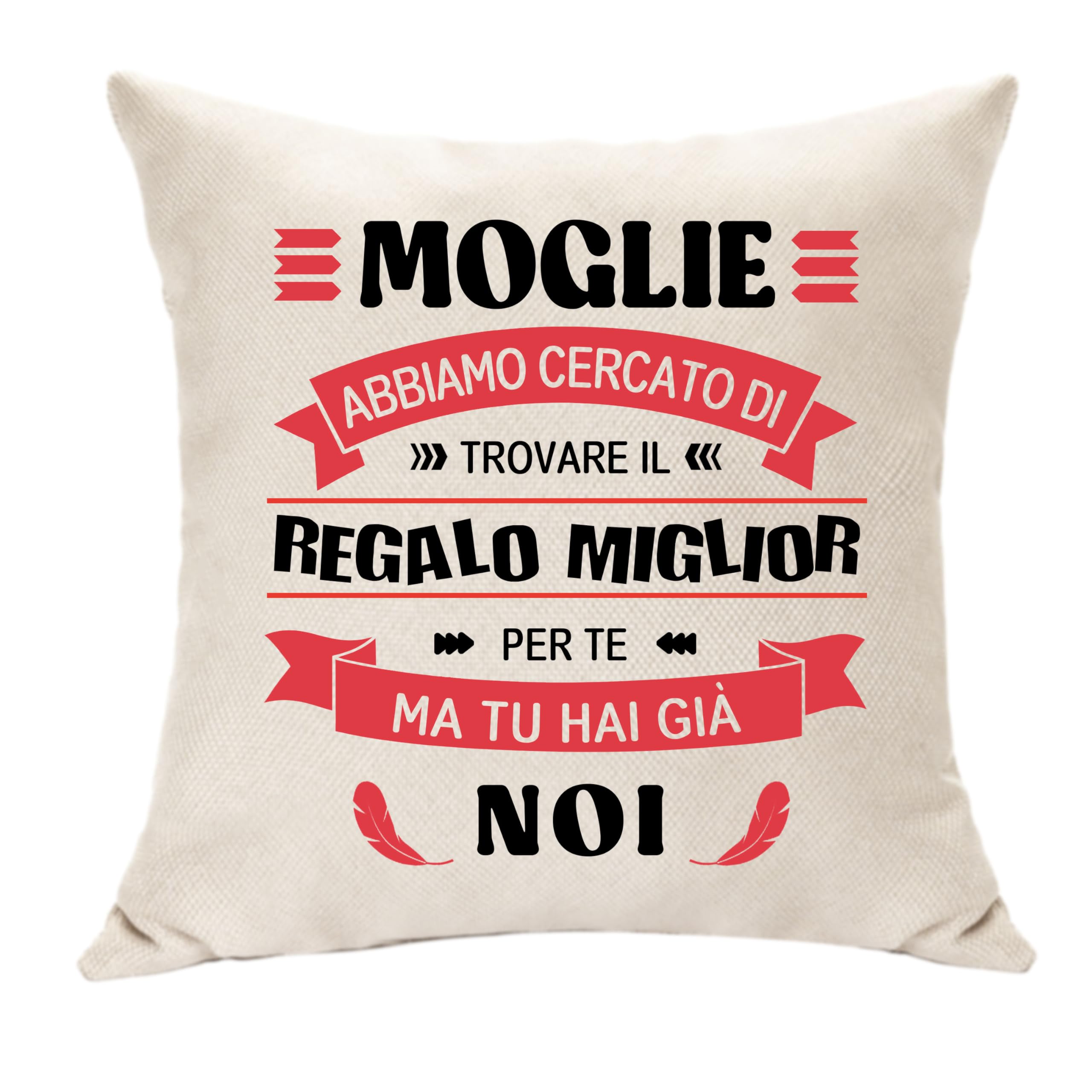 San Valentino Regali per Moglie da Marito Moglie Cuscino Copertura Decorazione Originale Keepsake per Moglie Donne Idee Compleanno Festa della Mamma Anniversario Natale Regali Moglie (Moglie-Noi)