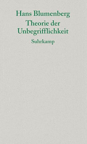 Theorie der Unbegrifflichkeit (Graue Reihe)