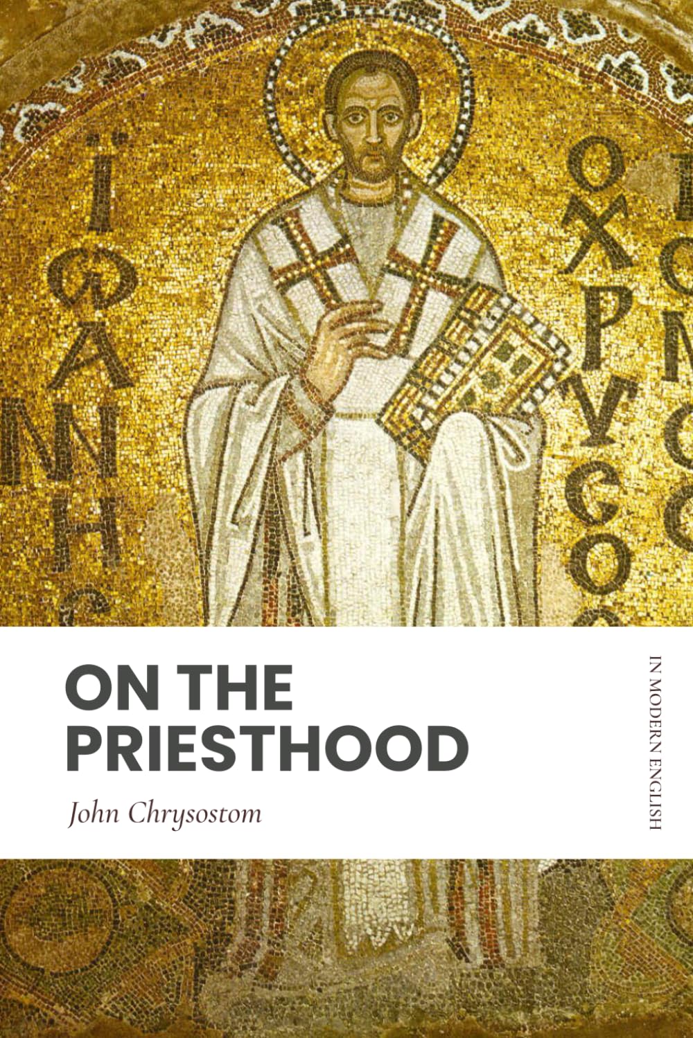 On the Priesthood: In Modern, Updated English (Easy to Read)