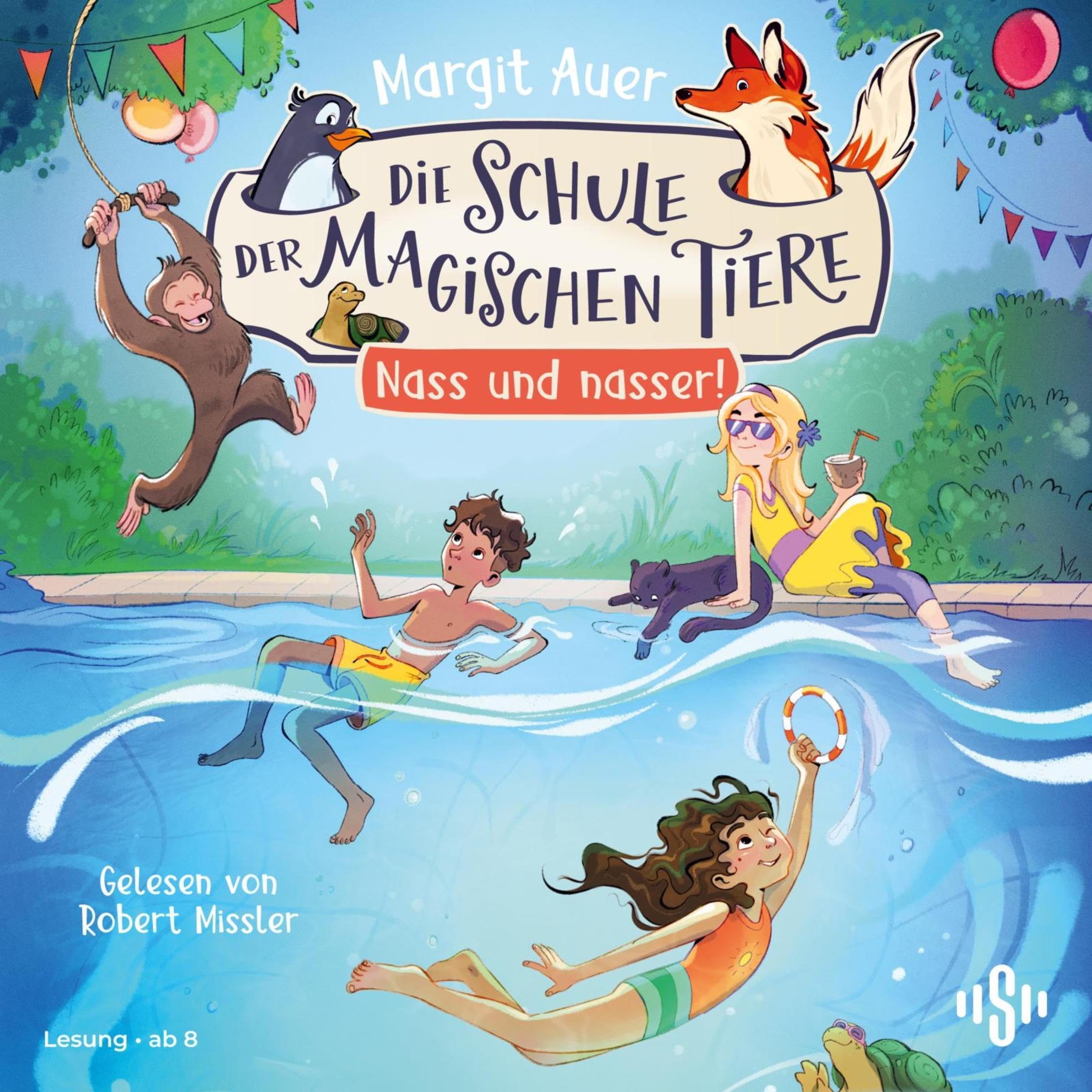 Cover art for Die Schule der magischen Tiere Neuausgabe 6: Nass und nasser!