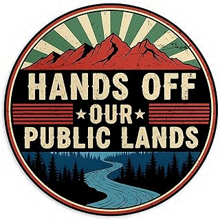 Hands Off Our Public Lands Sticker Protest Resistance National Park Political Library Waterproof Vinyl Stickers for Laptop Water Bottle Cars Phone Case Decal Decor Stuff Gifts