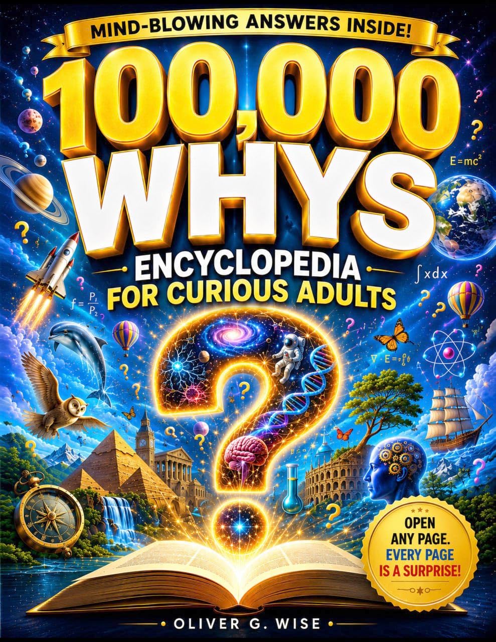 100,000 Whys: Encyclopedia for Curious Adults