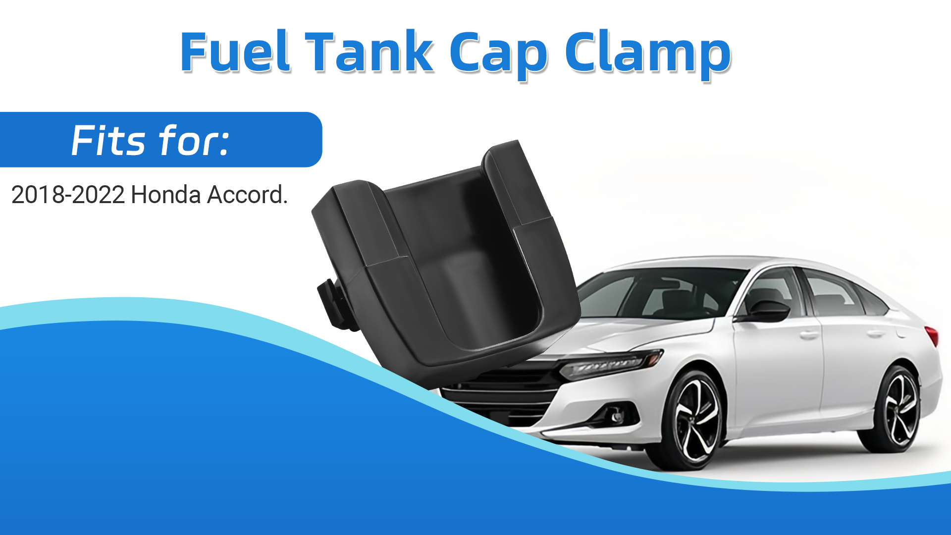 Fuel Tank Cap Clamp Fits for 2018-2022 Honda Accord 74481TVAA01