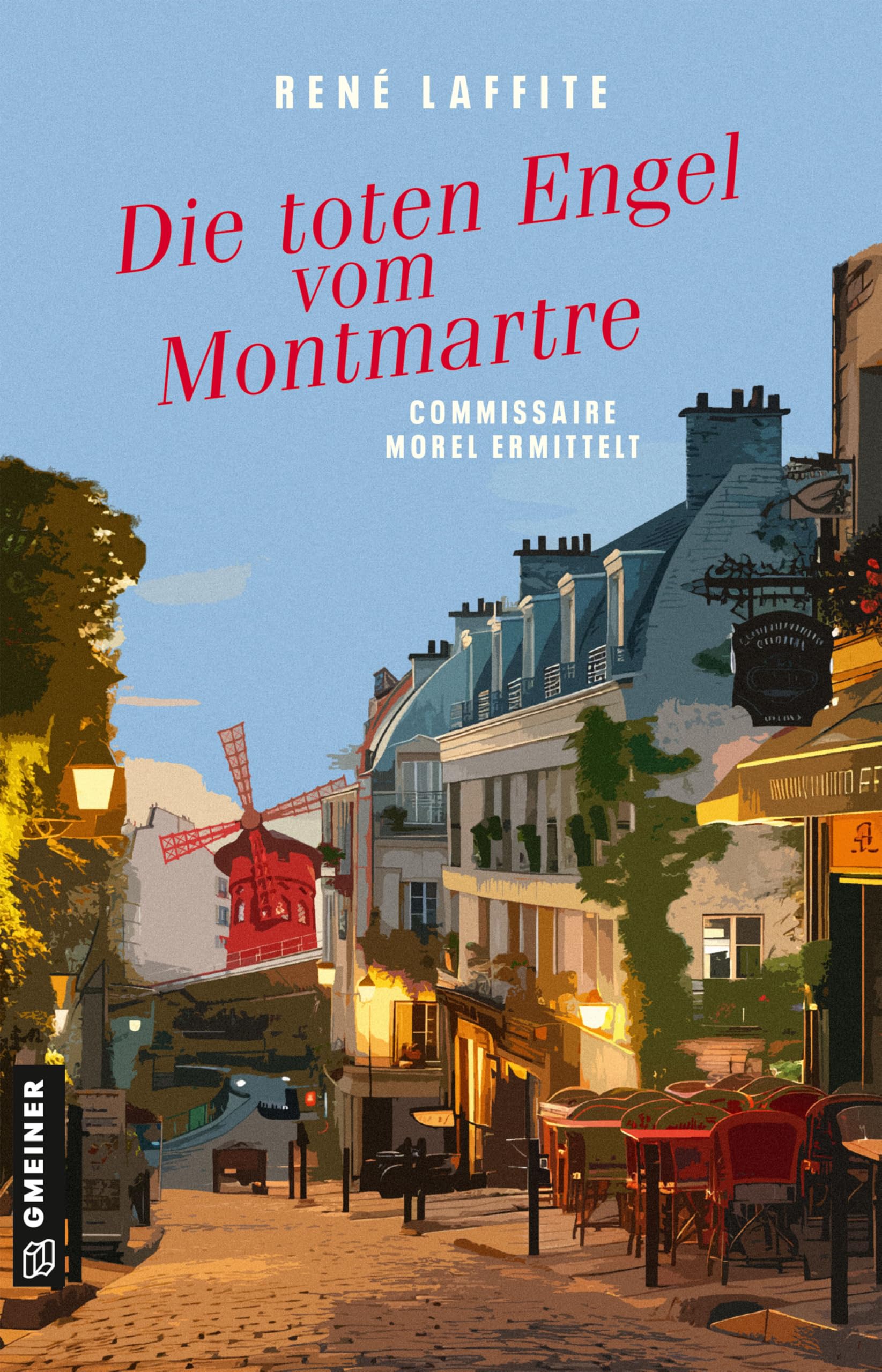 Die toten Engel vom Montmartre: Commissaire Morel ermittelt