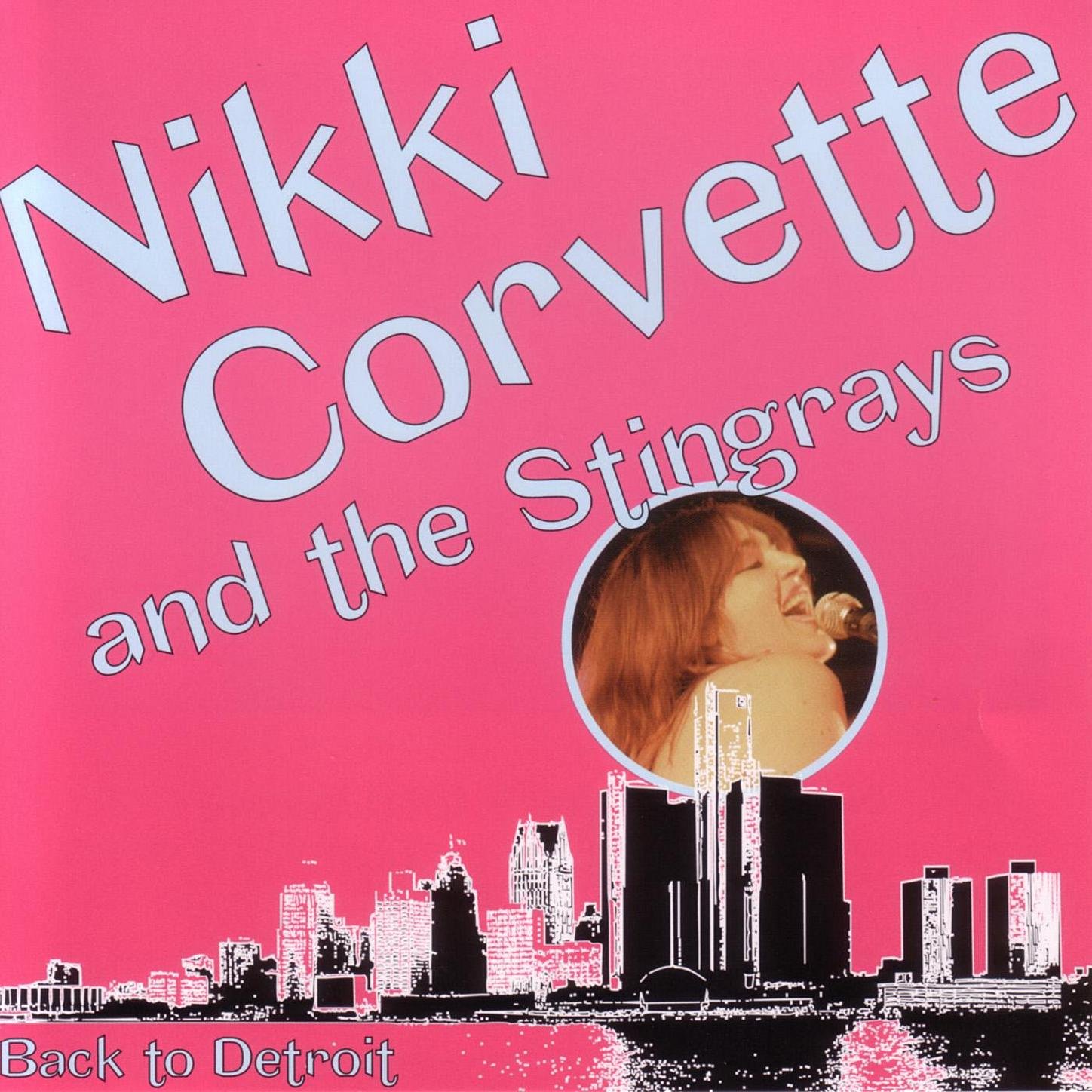 Nikki Corvette And The Stingrays