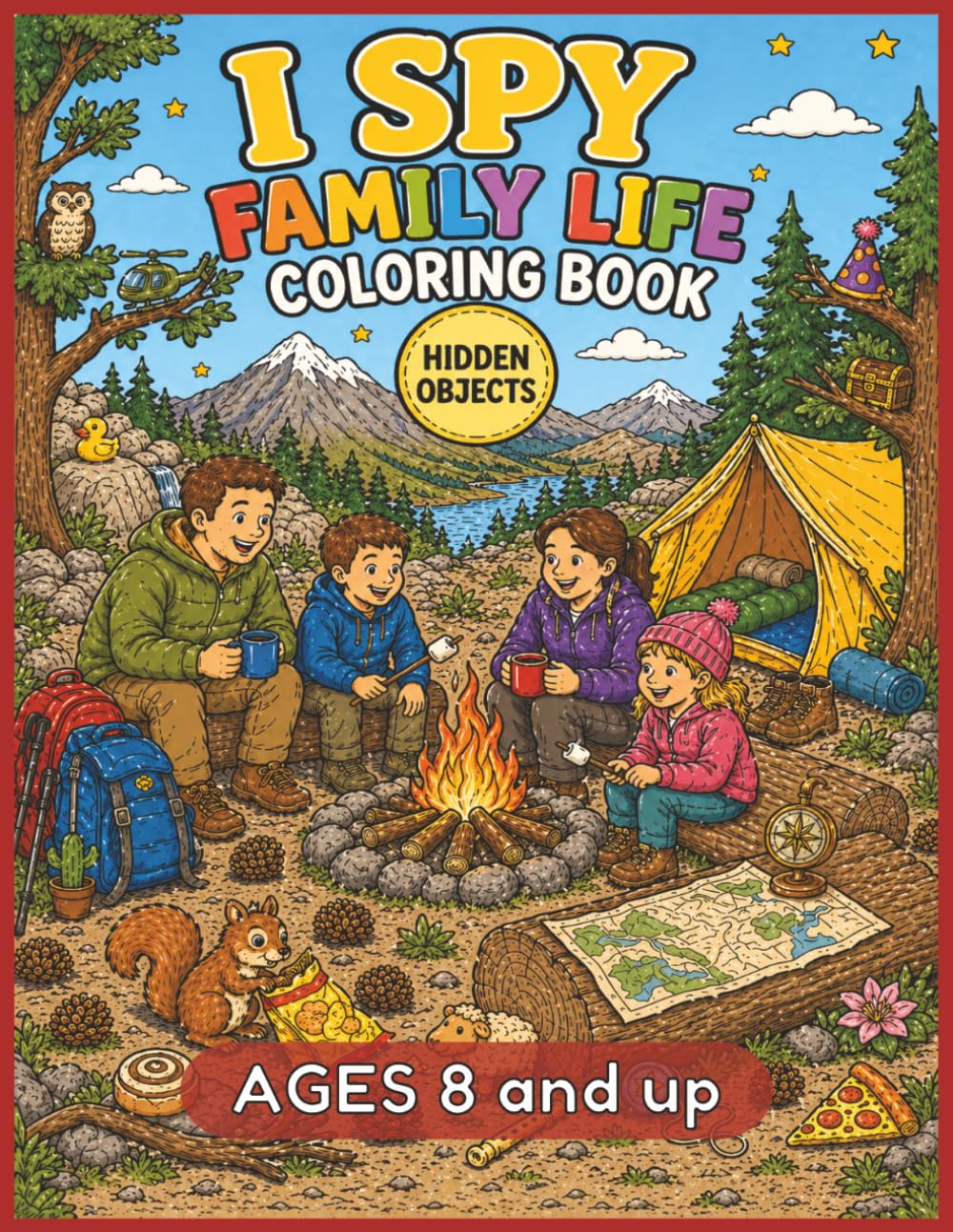 I SPY FAMILY LIFE COLORING BOOK: Hidden Objects | Ages 8 and up (I SPY HIDDEN OBJECT COLORING BOOK SERIES)