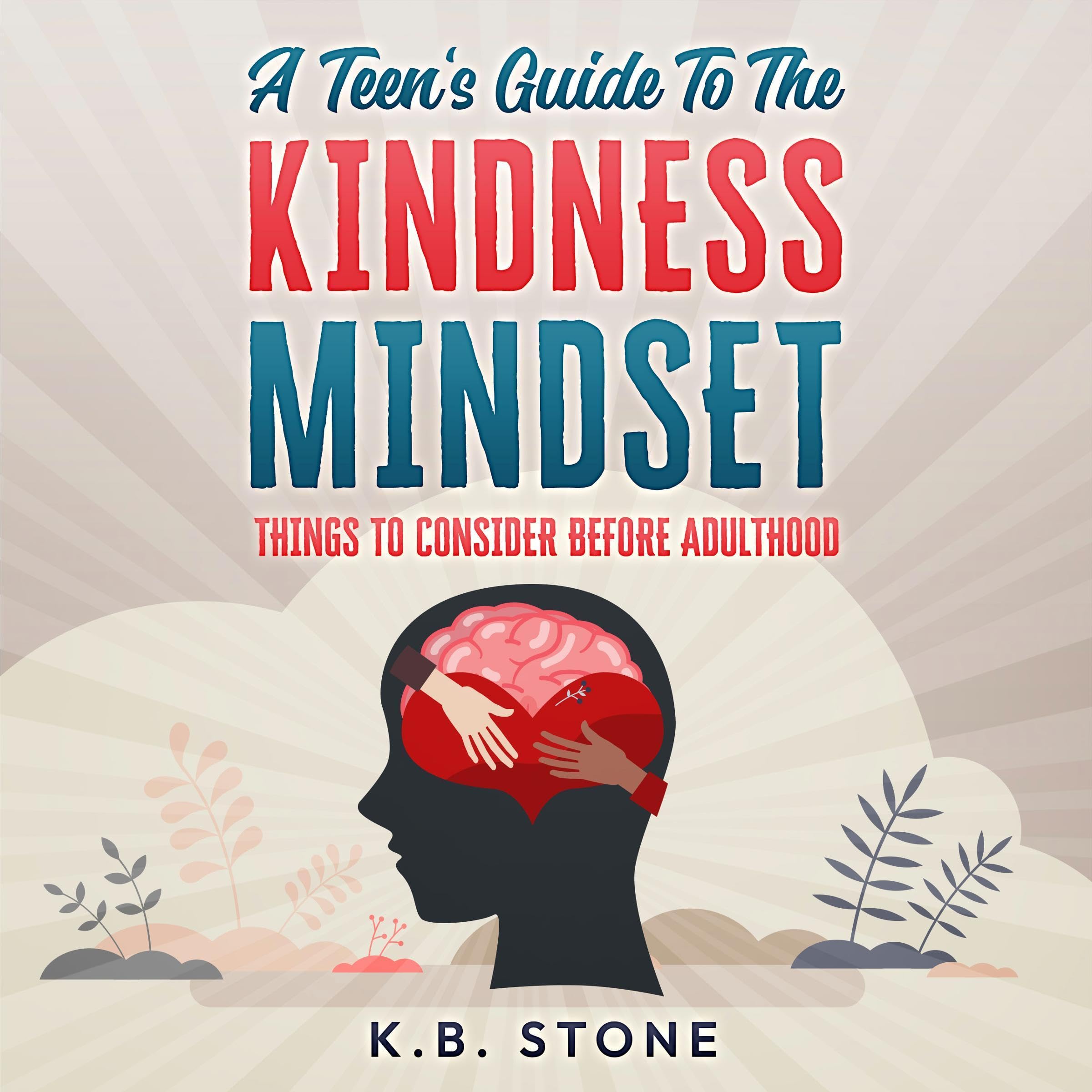 Cover art for A Teen's Guide to the Kindness Mindset