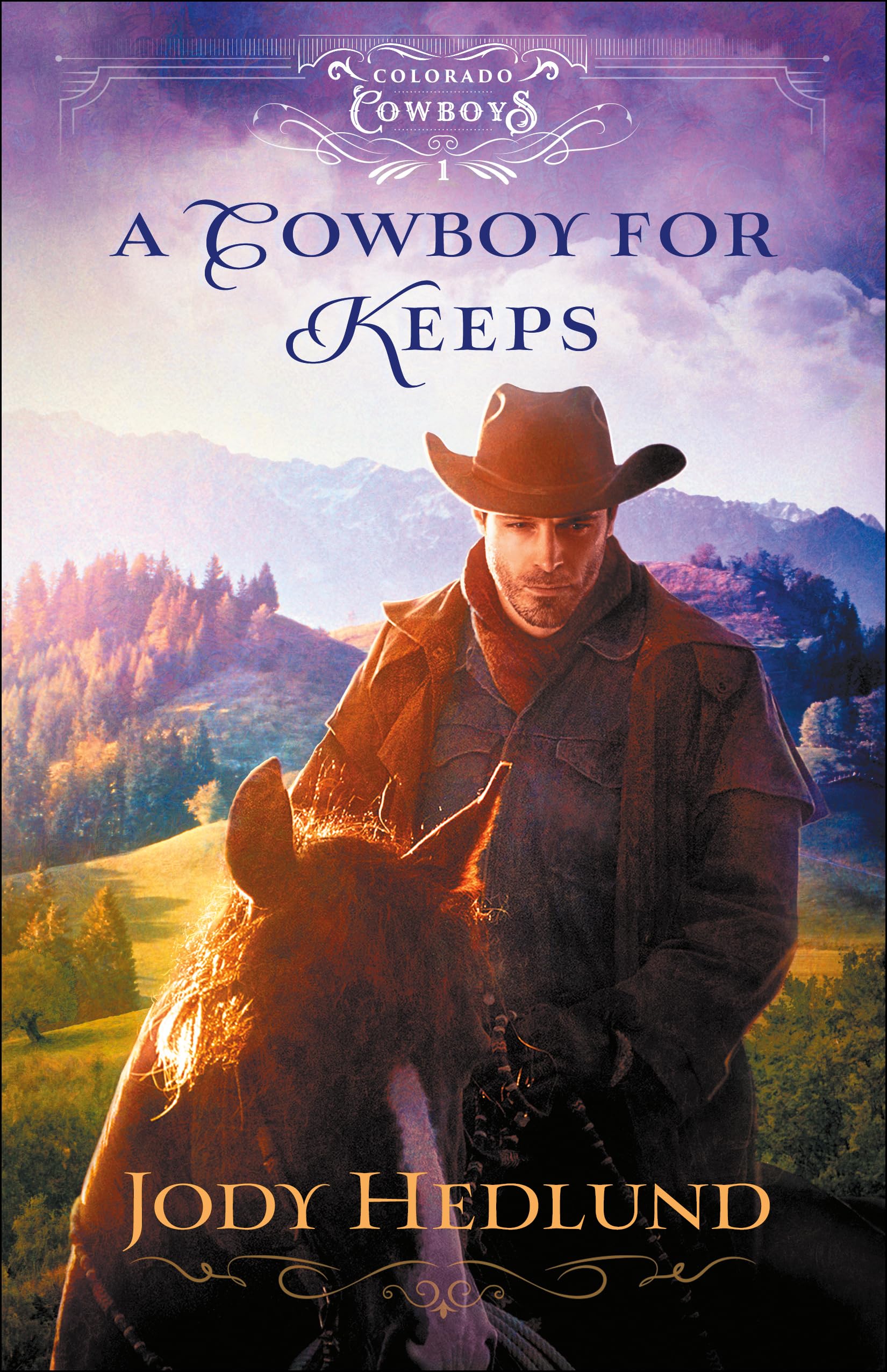 A Cowboy for Keeps Hedlund Paperback Baker Publishing Group – Baker Books