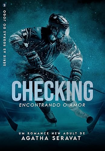 CHECKING: Encontrando o amor: (SÉRIE AS REGRAS DO JOGO)