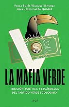 La mafia verde (Ariel) (Spanish Edition)