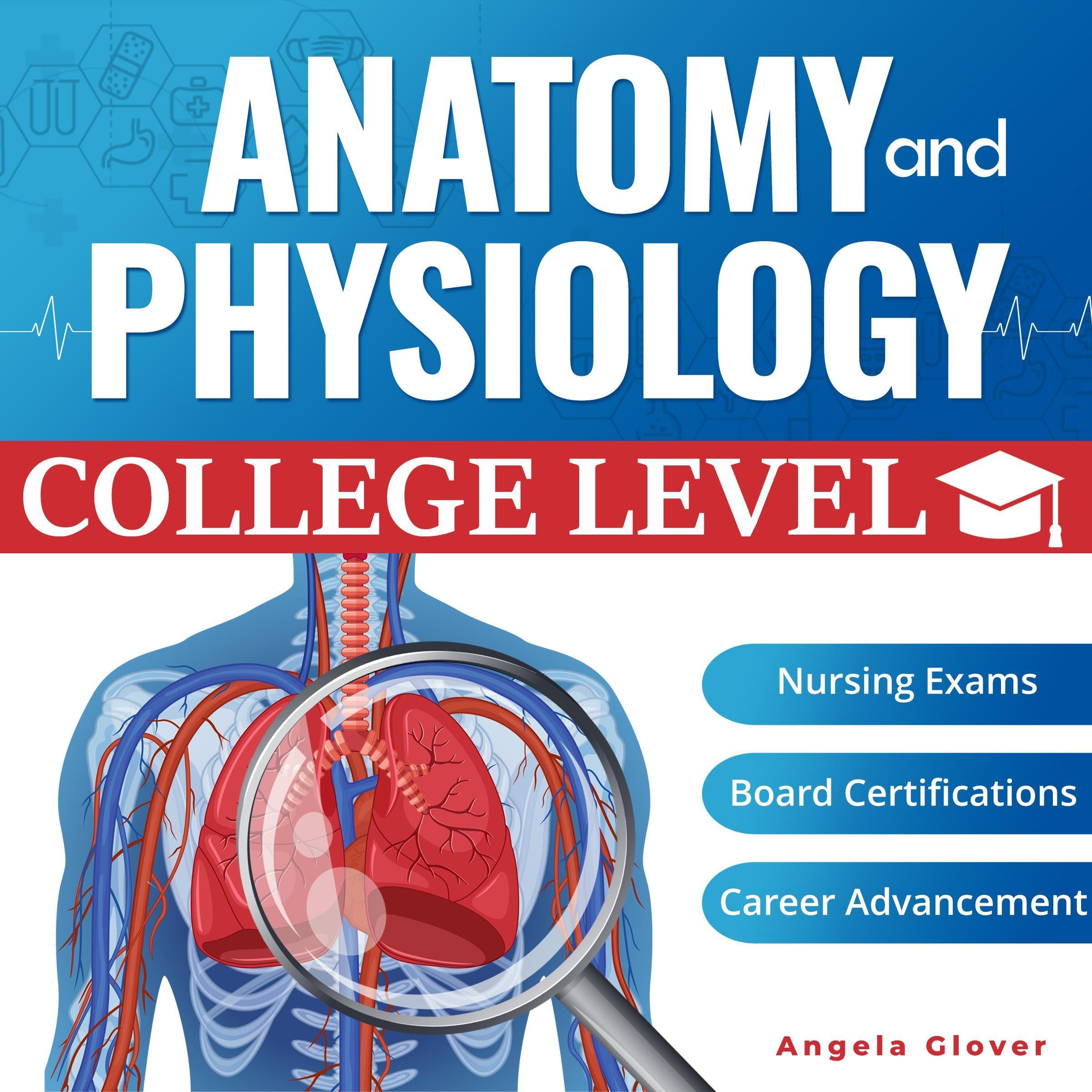 Cover art for College Level Anatomy and Physiology