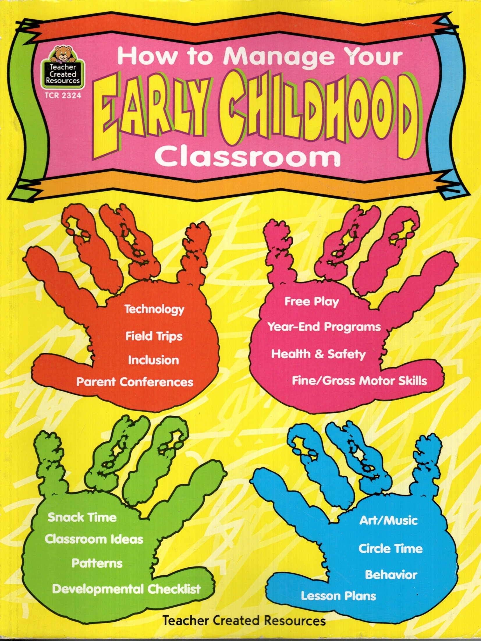 How to Manage Your Early Childhood Classroom