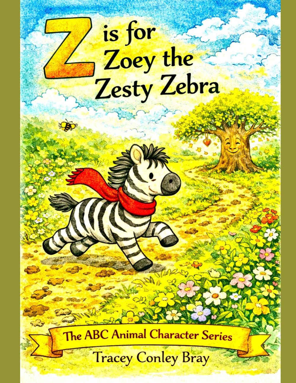 Z is for Zoey: The Zesty Zebra (The ABC Animal Character Series)
