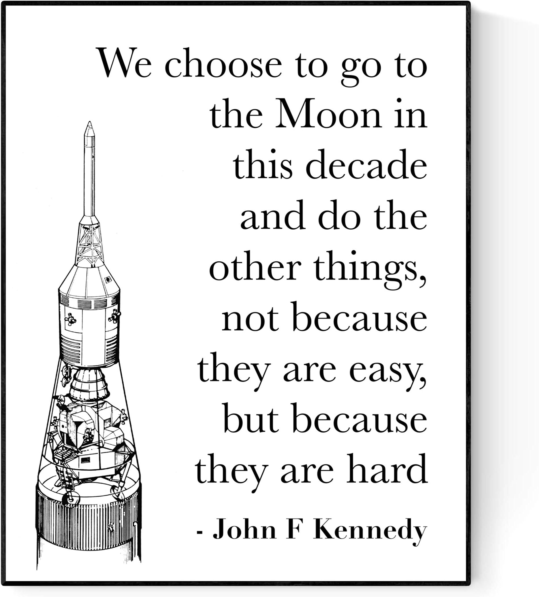 John F Kennedy (JFK) Quote Art | We Choose To Go To The Moon | Minimalist Art Print | Saturn V Rocket (8x10)