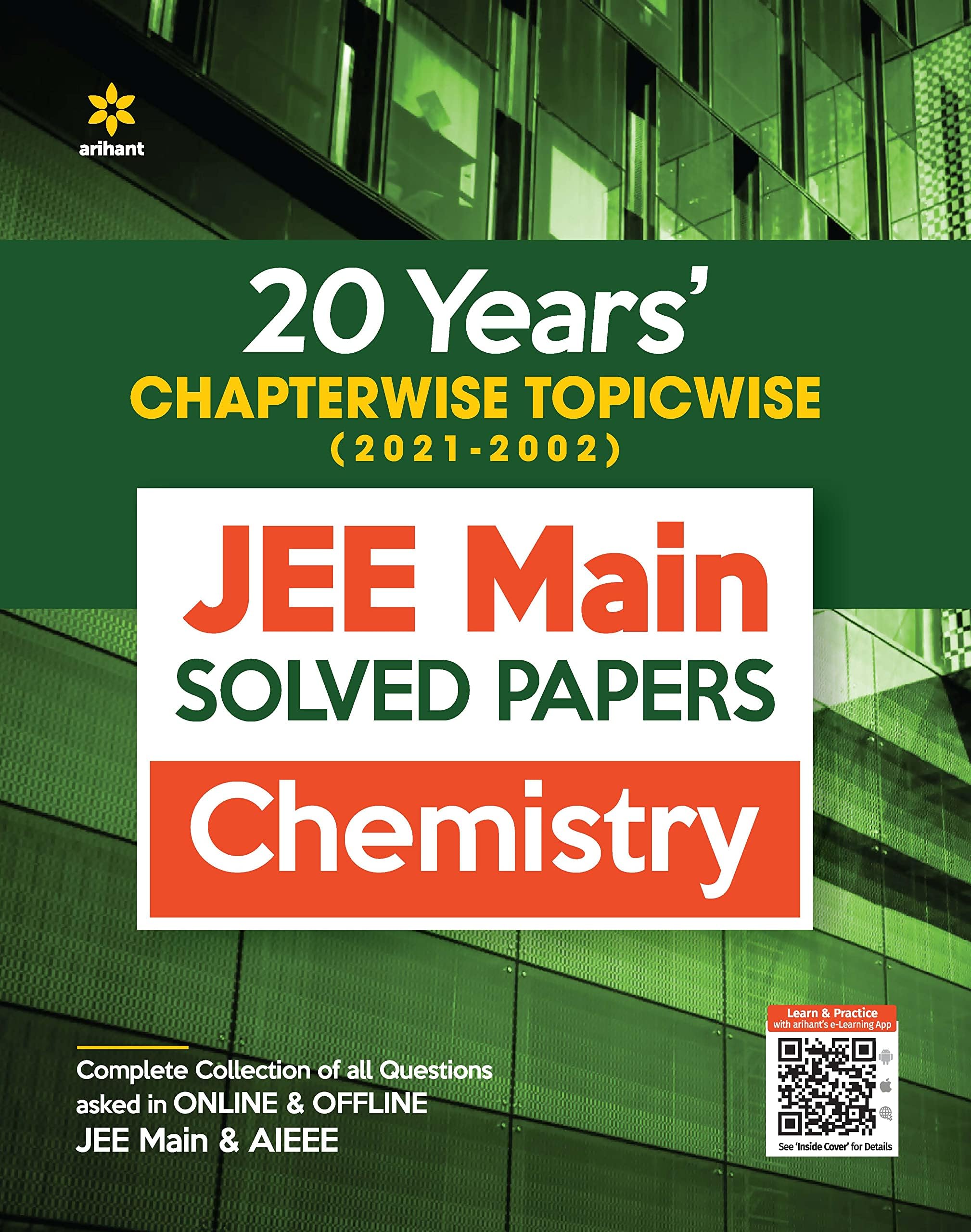 20 Years Chapterwise Topicwise (2021-2002) JEE Main Solved Papers Chemistry