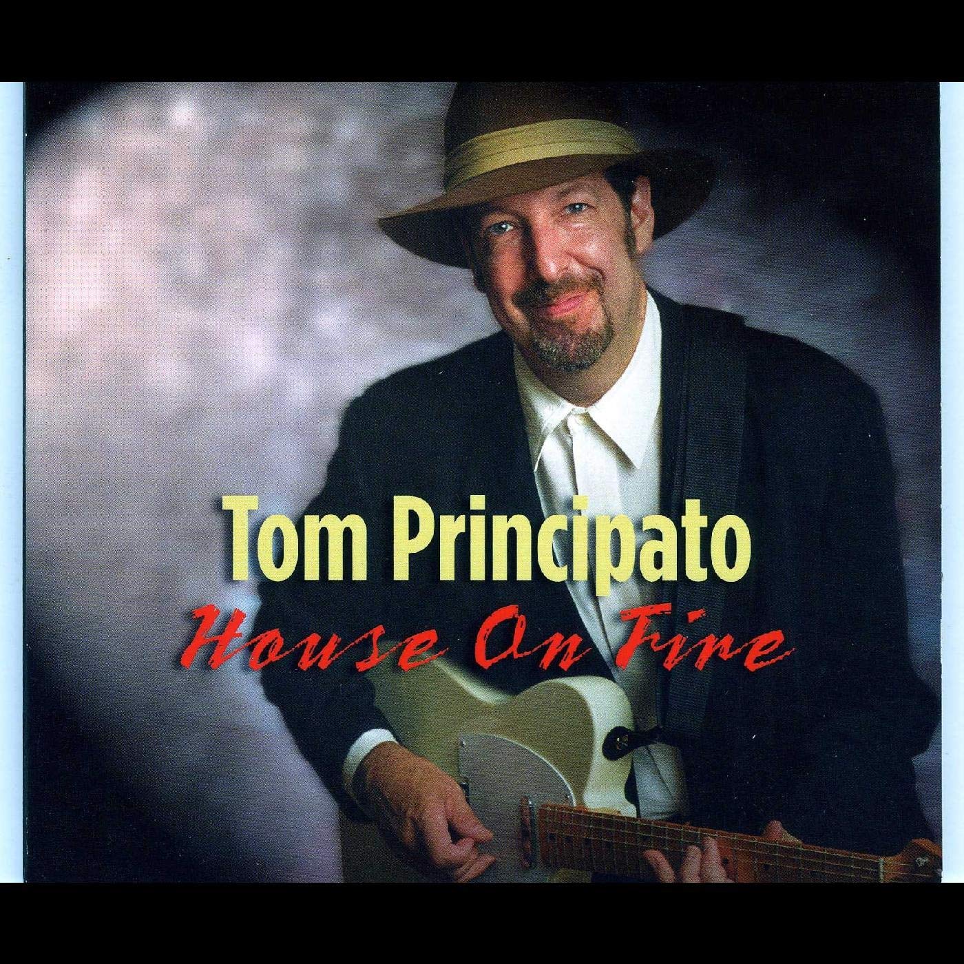 House on Fire by Tom Principato (CD, 2020)