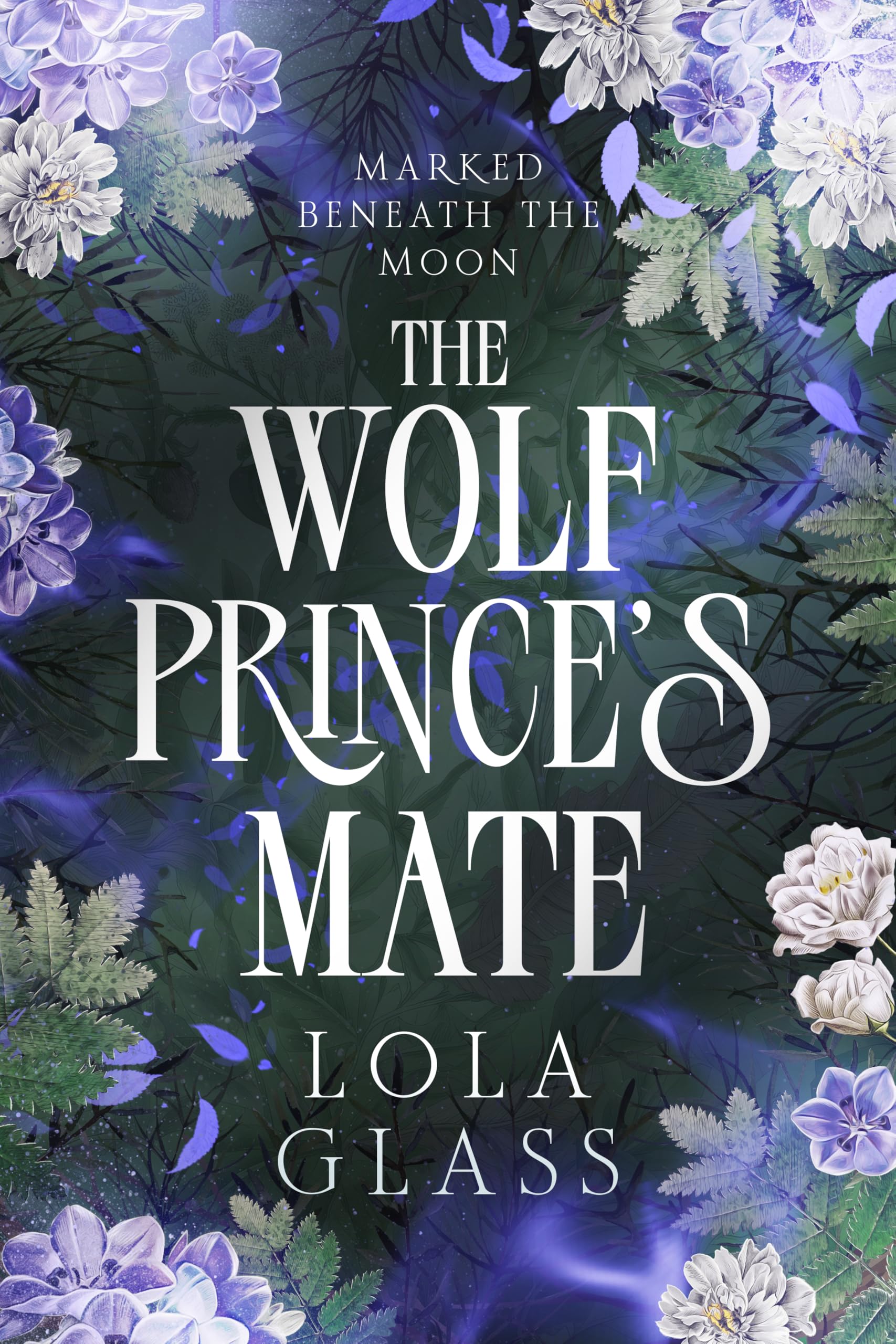 The Wolf Prince's Mate (Marked Beneath the Moon Book 2)