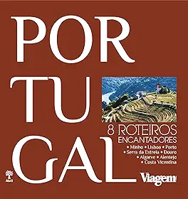 Portugal: 8 Roteiros Encantadores