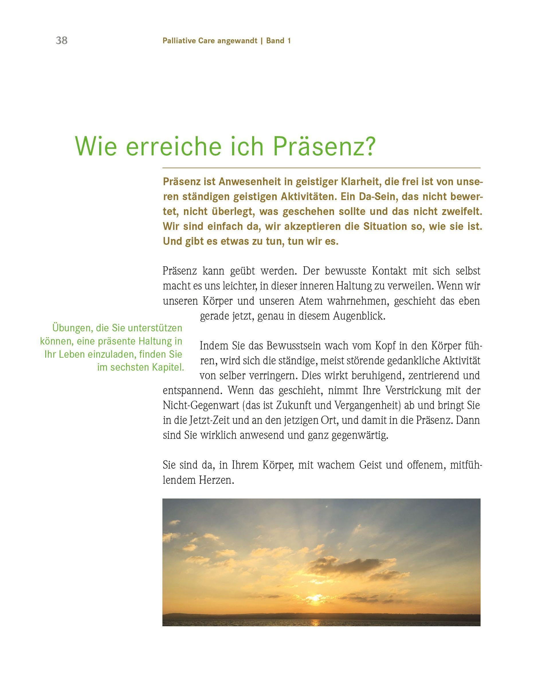 „... darf ich deine Füße berühren?“: Achtsame, liebevolle Berührung und stilles Da-sein in der letzten Lebenszeit: Liebevolle Berührung und ruhige ... / Palliative Care angewandt - Band 1