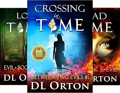 Crossing in Time (Between Two Evils Book 1)
