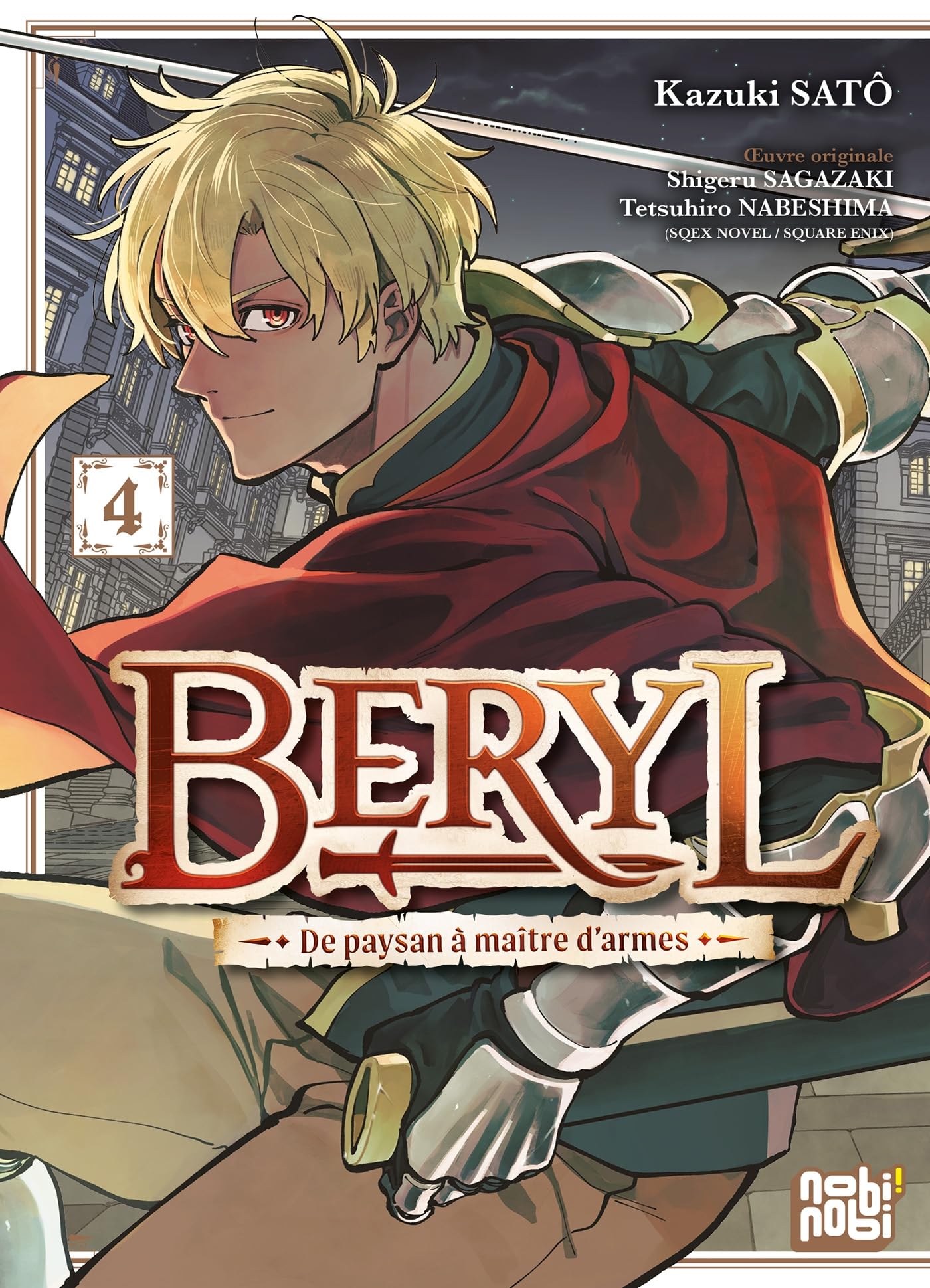 Beryl : de paysan à maître d'armes T04 - Shigeru Sagazaki - Nobi Nobi - broché - Manga