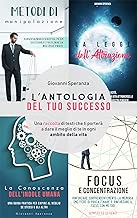 Scaricare L’antologia del tuo successo: Una raccolta di testi che ti porterà a dare il meglio di te in ogni ambito della vita pdf gratis