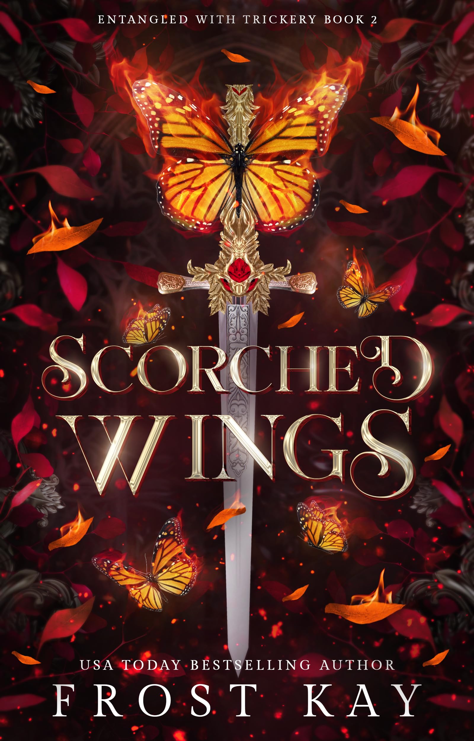 Scorched Wings (Entangled with Trickery Book 2)