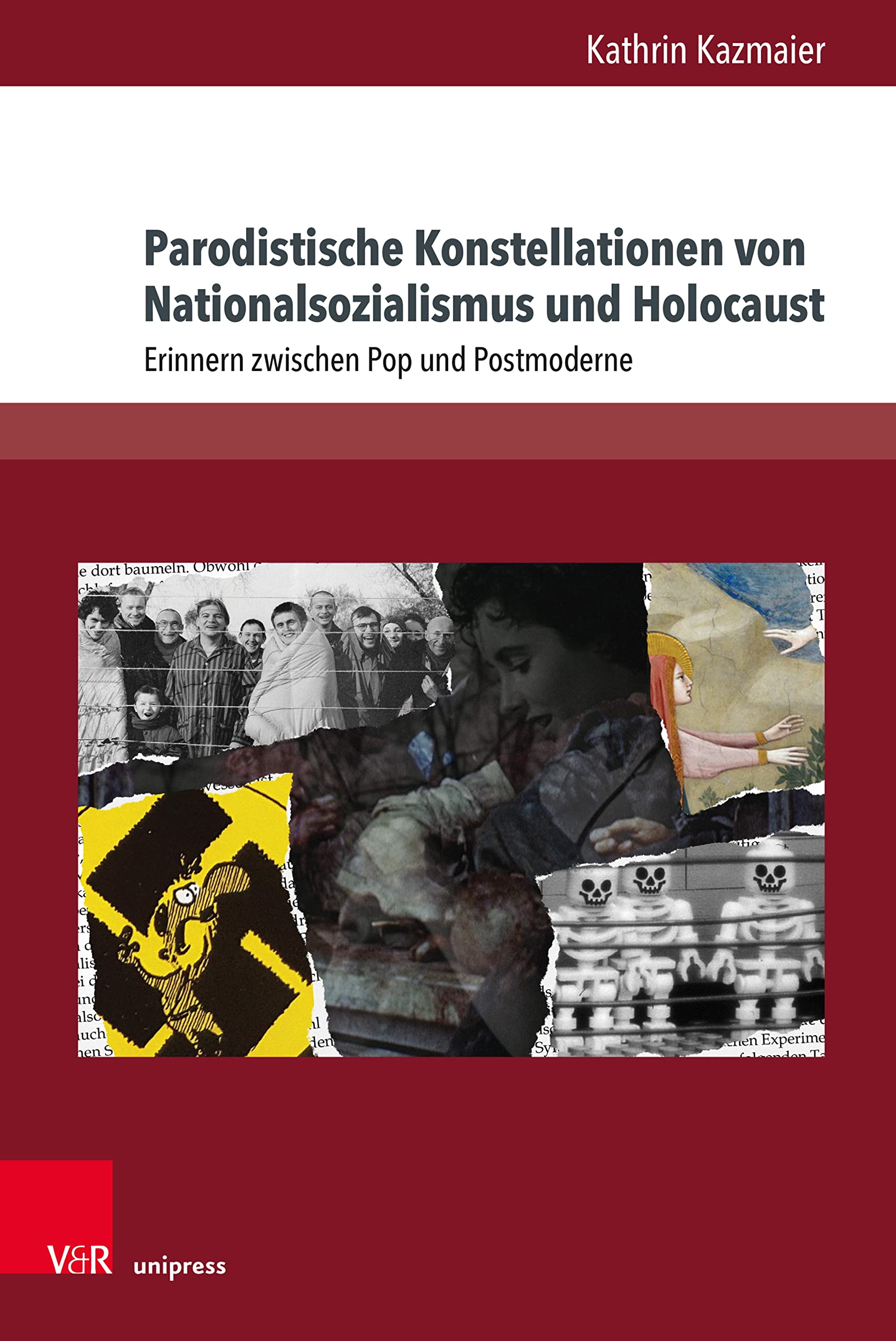 Parodistische Konstellationen von Nationalsozialismus und Holocaust: Erinnern zwischen Pop und Postmoderne (Westwärts 6) (German Edition)