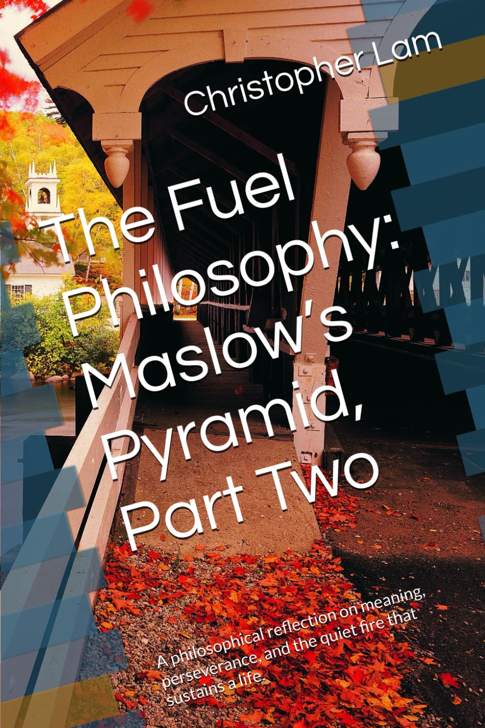 The Fuel Philosophy: Maslow’s Pyramid, Part Two: A philosophical reflection on meaning, perseverance, and the quiet fire that sustains a life.