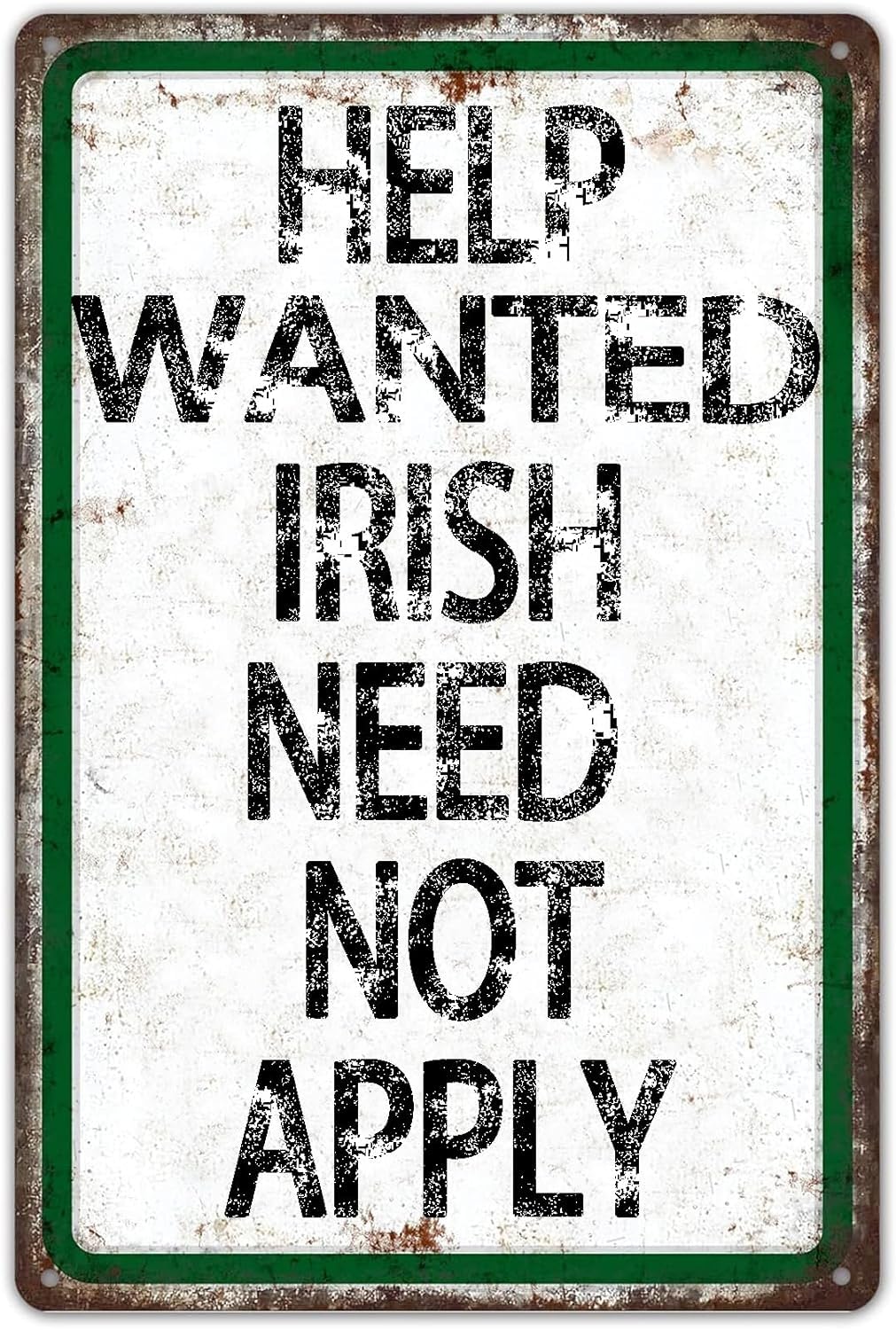 Funny Vintage metal Tin Signs,Help Wanted Irish Need Not Apply sign,Yard Sign Wall Decor for Cafe Bar Pub Home 8 X 12 Inch