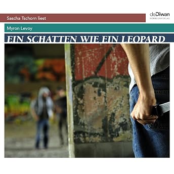 Ein Schatten wie ein Leopard Hörbuch von Myron Levoy episode artwork
